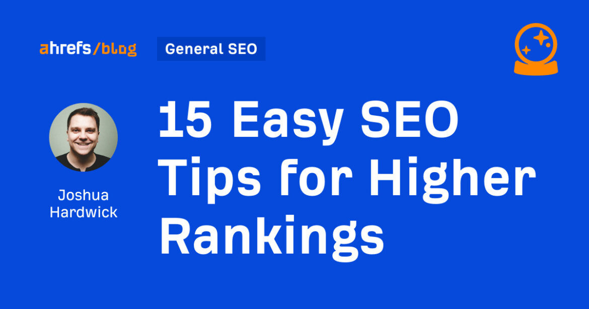 15 Easy Seo Tips For Higher Rankings Ewebtoolz