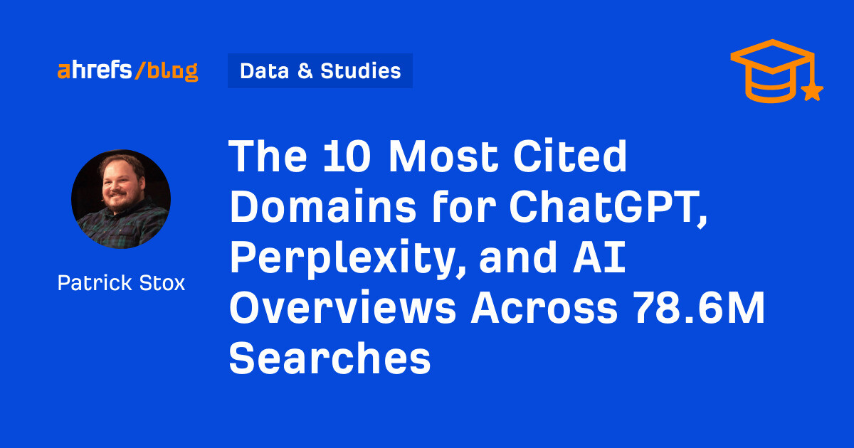 The 10 Most Cited Domains for ChatGPT, Perplexity, and AI Overviews Across 78.6M Searches