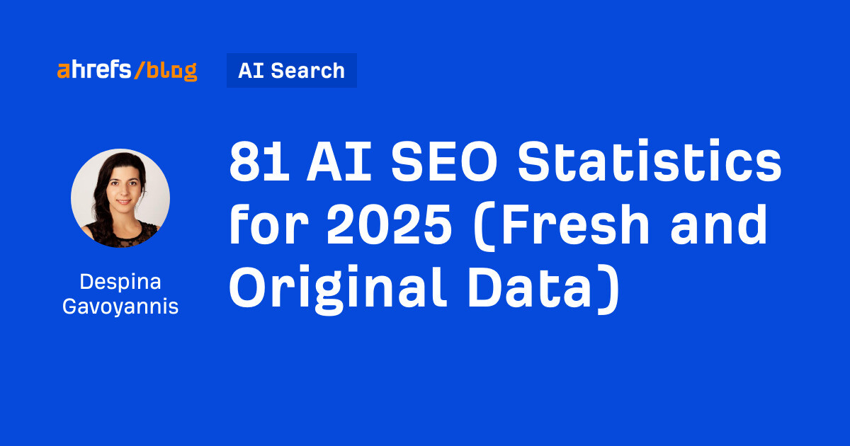 81 AI SEO Statistics for 2025 (Fresh and Original Data)