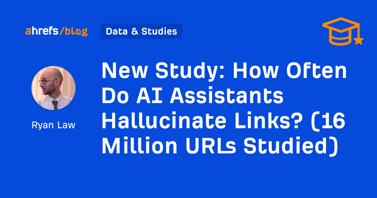 How Often Do AI Assistants Hallucinate Links? (16 Million URLs Studied)